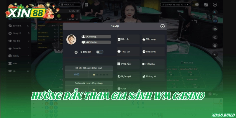 Hướng dẫn tham gia sảnh WM Casino