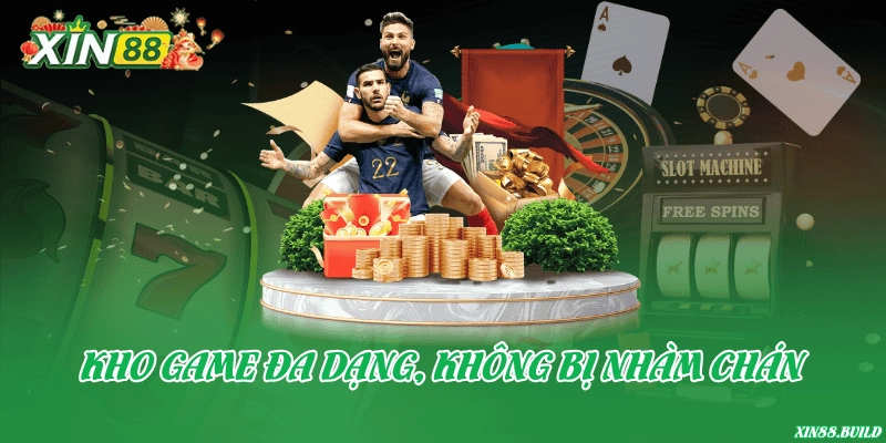 Kho game đa dạng không bị nhàm chán